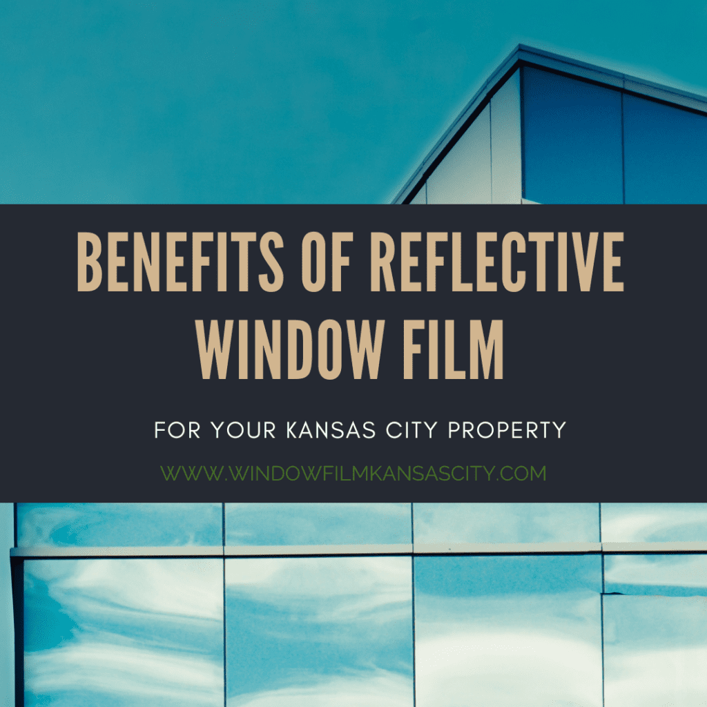 reflective window film kansas city